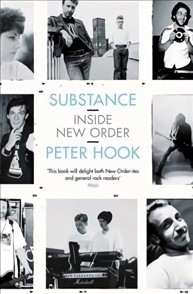 Substance: Inside New Order цена и информация | Knygos apie meną | pigu.lt