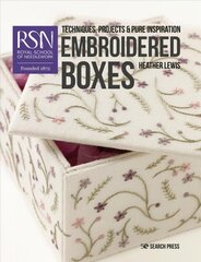 RSN: Embroidered Boxes: Techniques, Projects & Pure Inspiration kaina ir informacija | Knygos apie sveiką gyvenseną ir mitybą | pigu.lt
