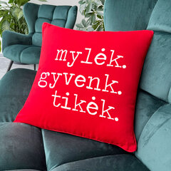 Dekoratyvinė pagalvėlė Mylėk, gyvenk, tikėk, raudona kaina ir informacija | Originalios pagalvės, užvalkalai | pigu.lt