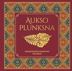 Aukso plunksna. Gražiausios pasaulio pasakos цена и информация | Сказки | pigu.lt