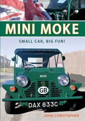 Mini Moke: Small Car, Big Fun kaina ir informacija | Kelionių vadovai, aprašymai | pigu.lt