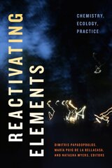 Reactivating Elements: Chemistry, Ecology, Practice цена и информация | Книги по социальным наукам | pigu.lt
