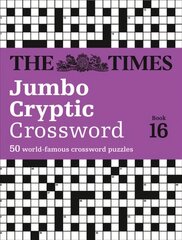 Times Jumbo Cryptic Crossword Book 16: 50 World-Famous Crossword Puzzles kaina ir informacija | Knygos apie sveiką gyvenseną ir mitybą | pigu.lt