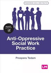 Anti-Oppressive Social Work Practice kaina ir informacija | Socialinių mokslų knygos | pigu.lt