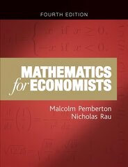 Mathematics for Economists: An Introductory Textbook, Fourth Edition 4th edition цена и информация | Книги по экономике | pigu.lt