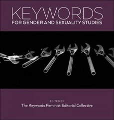 Keywords for Gender and Sexuality Studies: The Business of Marriage in the Twenty-First Century kaina ir informacija | Socialinių mokslų knygos | pigu.lt