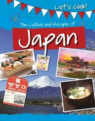 Culture and Recipes of Japan цена и информация | Книги для подростков и молодежи | pigu.lt