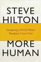 More Human: Designing a World Where People Come First цена и информация | Книги по социальным наукам | pigu.lt