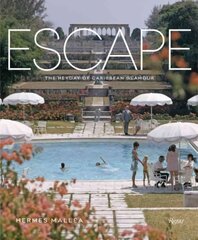 Escape: The Heyday of Caribbean Glamour kaina ir informacija | Fotografijos knygos | pigu.lt