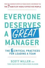 Everyone Deserves a Great Manager: The 6 Critical Practices for Leading a Team Export/Airside kaina ir informacija | Ekonomikos knygos | pigu.lt