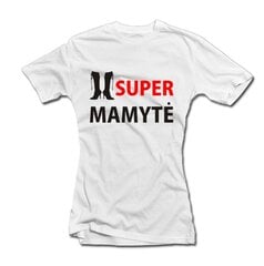 Moteriški marškinėliai "SUPER MAMYTĖ" kaina ir informacija | Originalūs marškinėliai | pigu.lt
