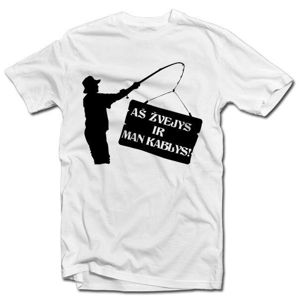 Marškinėliai "Aš žvejys ir man kablys" kaina ir informacija | Originalūs marškinėliai | pigu.lt