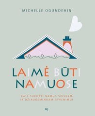 Laimė būti namuose цена и информация | Книги о питании и здоровом образе жизни | pigu.lt