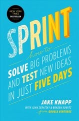 Sprint: How to Solve Big Problems and Test New Ideas in Just Five Days kaina ir informacija | Ekonomikos knygos | pigu.lt