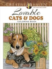 Creative Haven Lovable Cats and Dogs Coloring Book First Edition, First ed. цена и информация | Книги о питании и здоровом образе жизни | pigu.lt