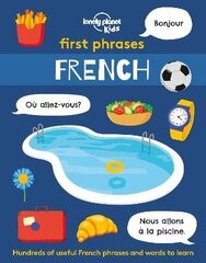Lonely Planet Kids First Phrases - French kaina ir informacija | Knygos mažiesiems | pigu.lt