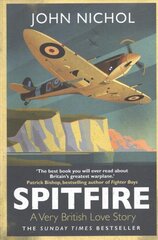 Spitfire: A Very British Love Story kaina ir informacija | Istorinės knygos | pigu.lt