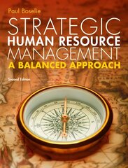 Strategic Human Resource Management: A Balanced Approach 2nd edition цена и информация | Книги по экономике | pigu.lt