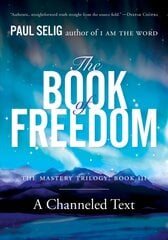 Book of Freedom: The Master Trilogy: Book III цена и информация | Самоучители | pigu.lt