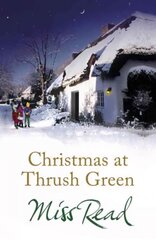 Christmas at Thrush Green kaina ir informacija | Fantastinės, mistinės knygos | pigu.lt