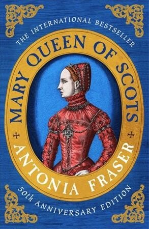 Mary Queen Of Scots kaina ir informacija | Biografijos, autobiografijos, memuarai | pigu.lt