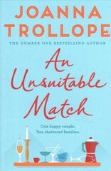 Unsuitable Match: An Emotional And Uplifting Story About Second Chances kaina ir informacija | Fantastinės, mistinės knygos | pigu.lt