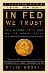 In FED We Trust: Ben Bernanke's War on the Great Panic kaina ir informacija | Ekonomikos knygos | pigu.lt