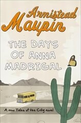 Days of Anna Madrigal: Tales of the City 9 kaina ir informacija | Fantastinės, mistinės knygos | pigu.lt