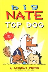 Big Nate: Top Dog: Two Books in One цена и информация | Книги для подростков и молодежи | pigu.lt