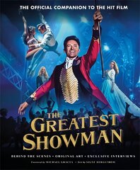 Greatest Showman - The Official Companion to the Hit Film: The perfect Christmas gift цена и информация | Книги об искусстве | pigu.lt