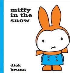 Miffy in the Snow kaina ir informacija | Knygos mažiesiems | pigu.lt