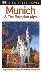 DK Eyewitness Munich and the Bavarian Alps 3rd edition kaina ir informacija | Kelionių vadovai, aprašymai | pigu.lt