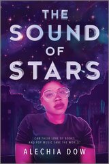 Sound of Stars First Time Trade ed. цена и информация | Книги для подростков  | pigu.lt