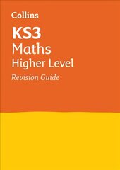 KS3 Maths Higher Level Revision Guide: Ideal for Years 7, 8 and 9 edition, KS3 Maths (Advanced) Revision Guide kaina ir informacija | Knygos paaugliams ir jaunimui | pigu.lt