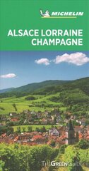 Alsace Lorraine Champagne - Michelin Green Guide: The Green Guide 9th ed. цена и информация | Путеводители, путешествия | pigu.lt