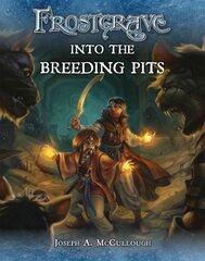 Frostgrave: Into the Breeding Pits цена и информация | Книги о питании и здоровом образе жизни | pigu.lt