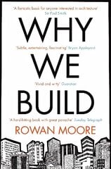 Why We Build цена и информация | Книги об архитектуре | pigu.lt