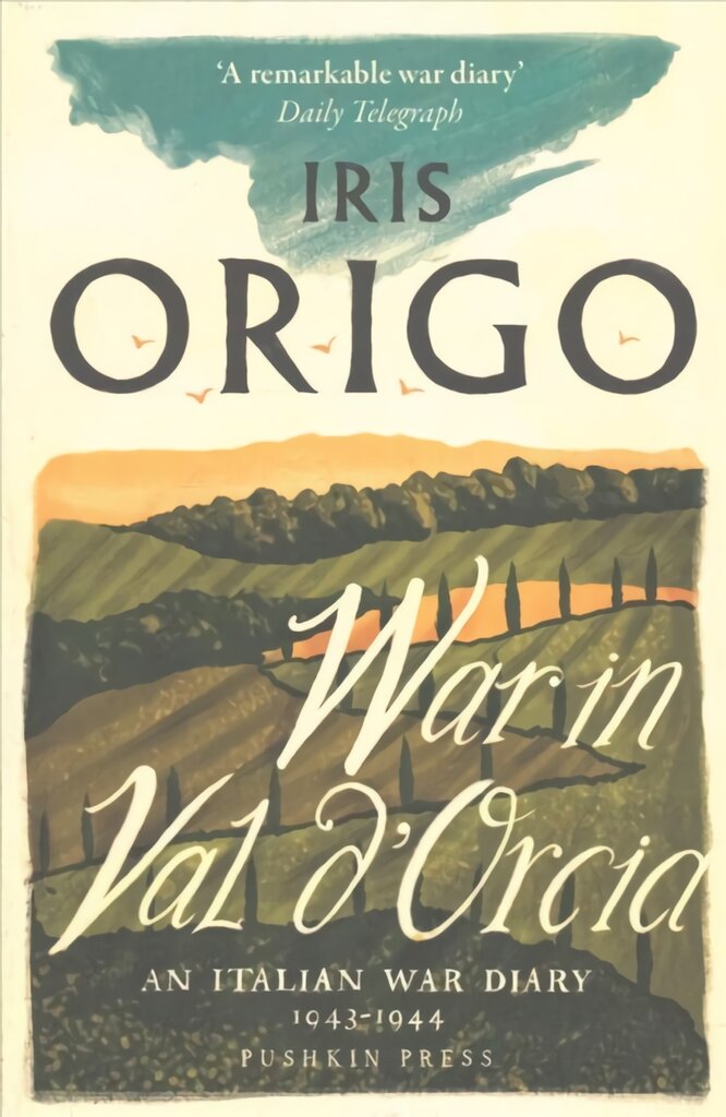 War in Val d'Orcia: An Italian War Diary 1943-1944 kaina ir informacija | Biografijos, autobiografijos, memuarai | pigu.lt