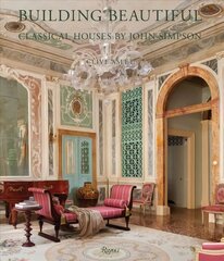 Building Beautiful: Classical Houses by John Simpson kaina ir informacija | Knygos apie architektūrą | pigu.lt