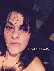 Tracey Emin: Works 2007-2017 цена и информация | Книги об искусстве | pigu.lt