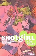 Snotgirl Volume 3: Is This Real Life? цена и информация | Фантастика, фэнтези | pigu.lt
