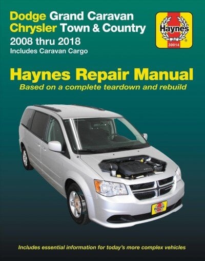 Dodge Grand Caravan & Chrysler Town & Country (08-18) (Including Caravan Cargo) Haynes Repair Manual: 2008 Thru 2018 Includes Caravan Cargo kaina ir informacija | Kelionių vadovai, aprašymai | pigu.lt