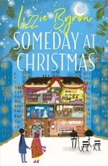 Someday at Christmas: An Adorable Cosy Festive Romance цена и информация | Романы | pigu.lt