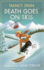 Death Goes on Skis: Introduced by Sandi Toksvig - 'Her detective novels are hilarious' kaina ir informacija | Fantastinės, mistinės knygos | pigu.lt