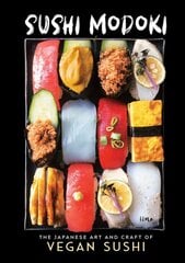 Sushi Modoki: The Japanese Art and Craft of Vegan Sushi kaina ir informacija | Receptų knygos | pigu.lt