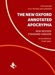 New Oxford Annotated Apocrypha: New Revised Standard Version 5th Revised edition kaina ir informacija | Dvasinės knygos | pigu.lt