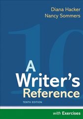 Writer's Reference with Exercises 10th ed. 2021 цена и информация | Книги по социальным наукам | pigu.lt