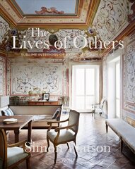 Lives of Others: Sublime Interiors of Extraordinary People kaina ir informacija | Knygos apie architektūrą | pigu.lt
