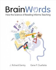 Brain Words: How the Science of Reading Informs Teaching цена и информация | Книги по социальным наукам | pigu.lt