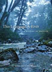 This Language, A River: A History of English kaina ir informacija | Užsienio kalbos mokomoji medžiaga | pigu.lt